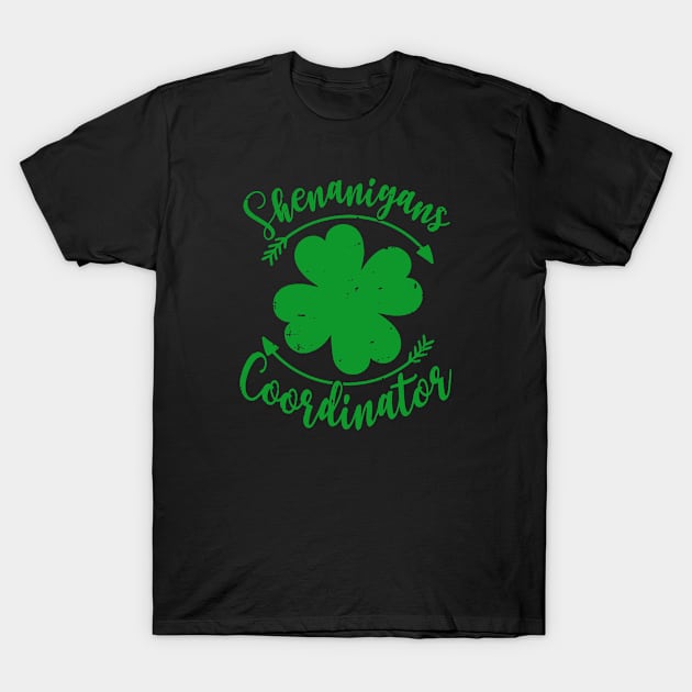 Shenanigans Coordinator Funny Teacher St Patrick's Day T-Shirt by Shaniya Abernathy
